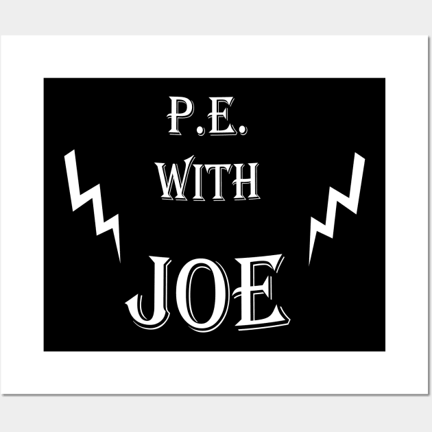 PE with Joe Wall Art by Maya Designs CC